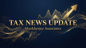 News &Amp; Insights 1 Tax News Update Mookherjee Associates scaled